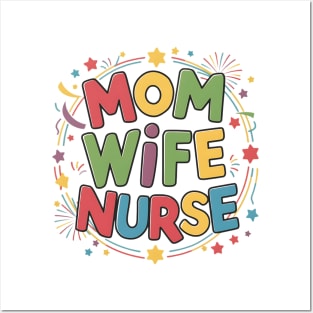 Mom Wife Nurse Posters and Art